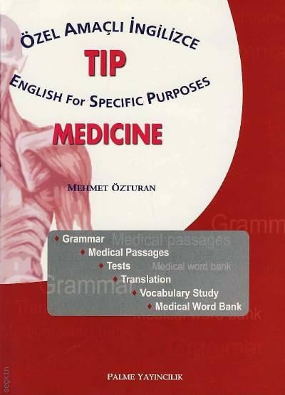 Özel Amaçlı İngilizce Tıp – English for Specific Purposes Medicine Mehmet Özturan  - Kitap