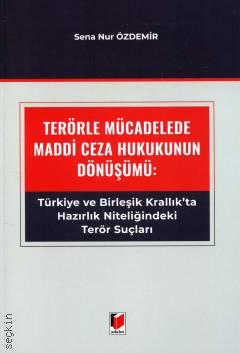 Terörle Mücadelede Maddi Ceza Hukukunun Dönüşümü