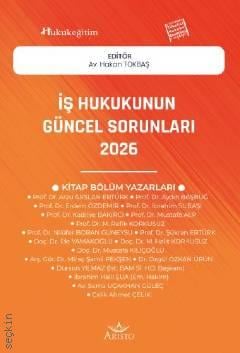 İş Hukukunun Güncel Sorunları – 2026