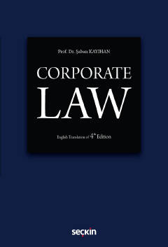 Corporate Law Prof. Dr. Şaban Kayıhan  - Kitap