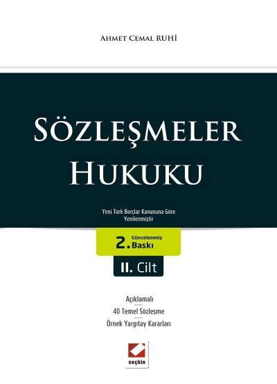 Yargıtay İçtihatlı – Açıklamalı  Sözleşmeler Hukuku

  (Yeni Türk Borçlar Kanununa Göre Yenilenmiştir) (2 Cilt) Ahmet Cemal Ruhi  - Kitap