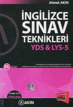 İngilizce Sınav Teknikleri 2017 YDS LYS–5 Ahmet Akın  - Kitap