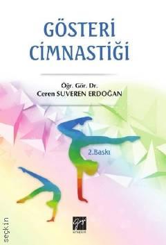 Gösteri Cimnastiği Dr. Öğr. Üyesi Ceren Suveren Erdoğan  - Kitap