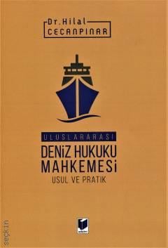 Uluslararası Deniz Hukuku Mahkemesi Hilal Cecanpınar