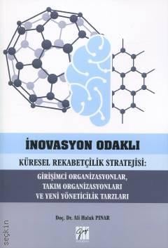 İnovasyon Odaklı Küresel Rekabetçilik Stratejisi Doç. Dr. Ali Haluk Pınar  - Kitap