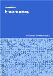 İnternette Irkçılık Prof. Dr. Yaman Akdeniz  - Kitap