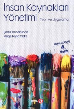 İnsan Kaynakları Yönetimi (Teori ve Uygulama) Dr. Müge Leyla Yıldız, Prof. Dr. Sadi Can Saruhan  - Kitap