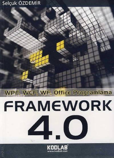 Framework 4.0 Selçuk Özdemir  - Kitap