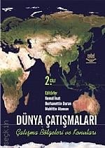 Dünya Çatışmaları Çatışma Bölgeleri ve Konuları Cilt:2 Kemal İnat, Burhanettin Duran, Muhittin Ataman  - Kitap