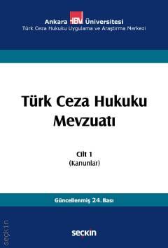 Türk Ceza Hukuku Mevzuatı Cilt:1 (Kanunlar) Prof. Dr. İzzet Özgenç  - Kitap
