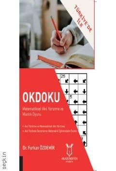 Okdoku Matematiksel Akıl Yürütme ve Mantık Oyunu Dr. Furkan Özdemir  - Kitap