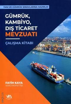 Gümrük, Kambiyo, Dış Ticaret Mevzuatı Çalışma Kitabı
