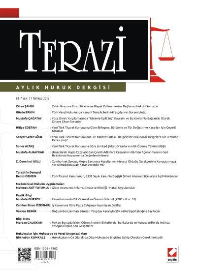Terazi Aylık Hukuk Dergisi Sayı:71 Temmuz 2012 
 Cemre Kocaçimen