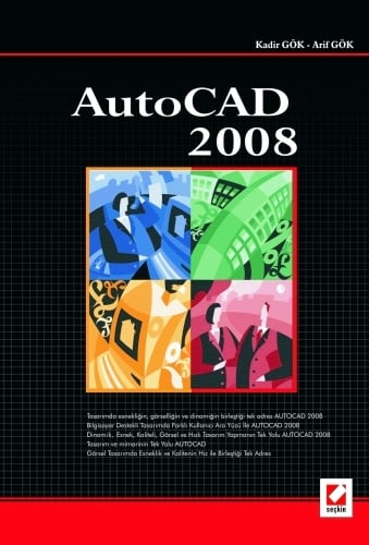 AutoCAD 2008 Kadir Gök, Arif Gök  - Kitap