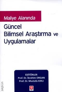 Maliye Alanında Güncel Bilimsel Araştırma ve Uygulamalar 