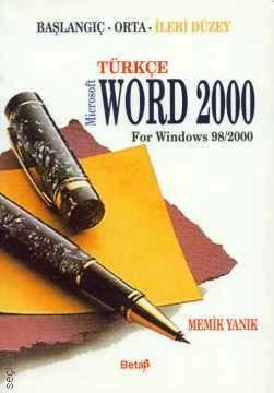 Word 2000 For Windows 98/2000 (Türkçe Sürüm) Memik Yanık