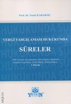 Vergi Yargılaması Hukukunda Süreler