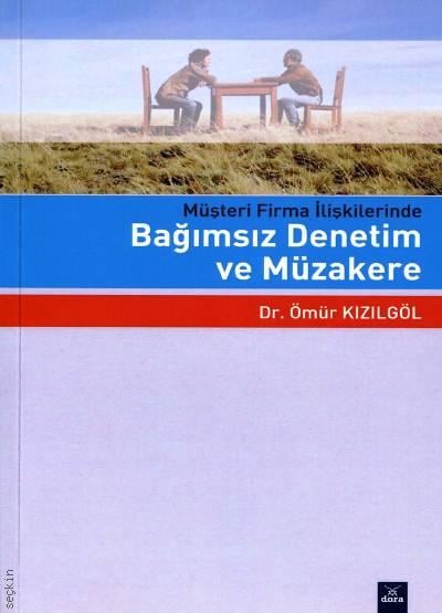 Bağımsız Denetim ve Müzakere Ömür Kızılgöl