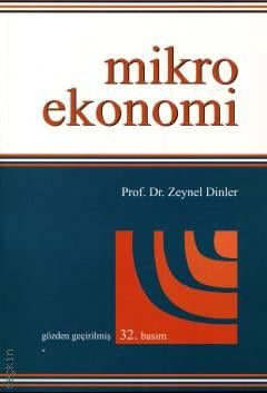 Mikro Ekonomi Prof. Dr. Zeynel Dinler  - Kitap