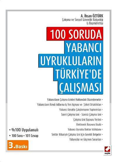 100 Soruda Yabancı Uyrukluların Türkiye'de Çalışması Ali İhsan Öztürk  - Kitap