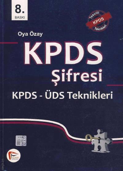 KPDS Şifresi KPDS – ÜDS Teknikleri Oya Özay  - Kitap