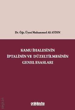 Kamu İhalesinin İptalinin ve Düzeltilmesinin Genel Esasları