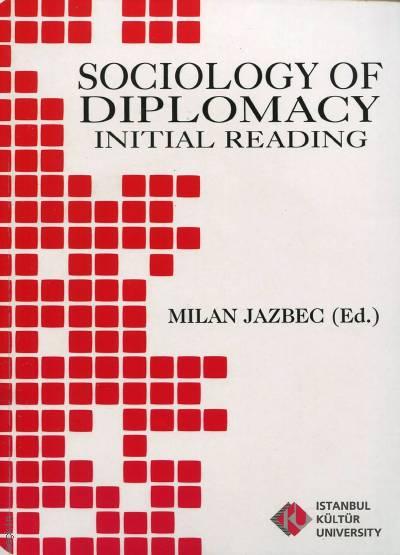 Sociology of Diplomacy Initial Reading Milan Jazbec  - Kitap
