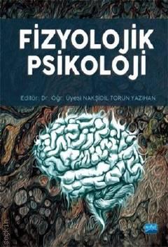 Fizyolojik Psikoloji Nakşidil Torun Yazıhan