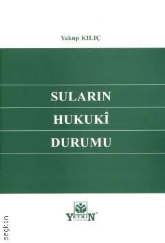 Suların Hukuki Durumu Yakup Kılıç