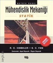 Mühendislik Mekaniği – Statik – (Ekonomik Baskı) Russell C. Hibbeler, S. C. Fan  - Kitap