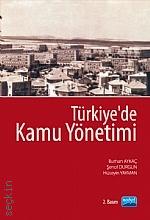 Türkiye'de Kamu Yönetimi Burhan Aykaç, Şenol Durgun, Hüseyin Yayman  - Kitap
