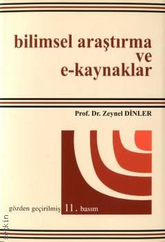 Bilimsel Araştırma E – Kaynaklar Prof. Dr. Zeynel Dinler  - Kitap
