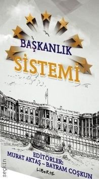 Başkanlık Sistemi Murat Aktaş, Bayram Coşkun  - Kitap
