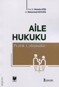 Aile Hukuku Pratik Çalışmalar
