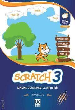 Scratch 3 Makine Öğrenmesi ve Micro Bit Erdal Delebe  - Kitap