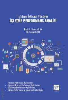 İşletme İktisadı Yönüyle İşletme Performans Analizi