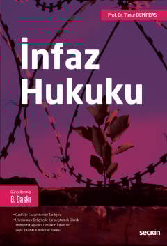 İnfaz Hukuku Prof. Dr. Timur Demirbaş  - Kitap