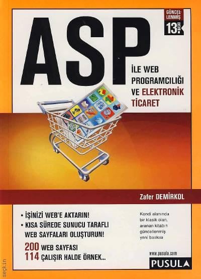 ASP ile Web Programcılığı ve Elektronik Ticaret Zafer Demirkol  - Kitap