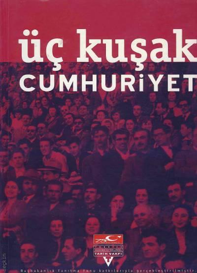 Üç Kuşak Cumhuriyet Kolektif  - Kitap