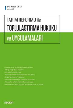 Tarım Reformu ile Toplulaştırma Hukuku ve Uygulamaları Murat Usta