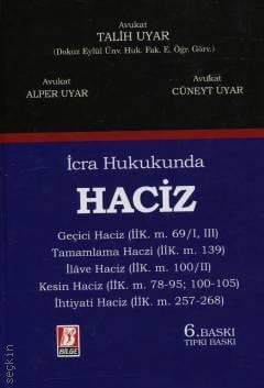 İcra Hukukunda Haciz