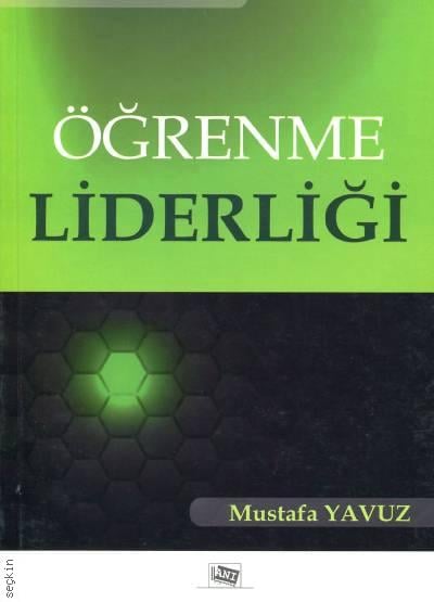 Öğrenme Liderliği Doç. Dr. Mustafa Yavuz  - Kitap