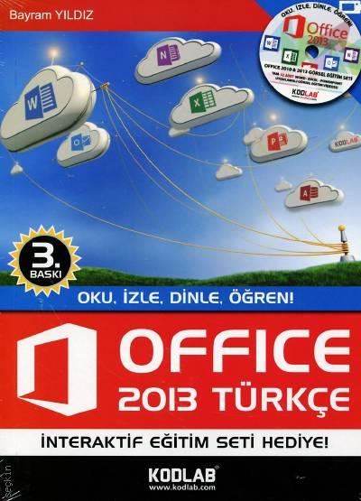 Office 2013 Türkçe Bayram Yıldız  - Kitap