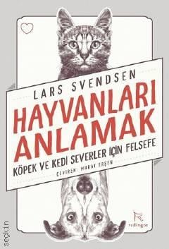 Hayvanları Anlamak Lars Svendsen