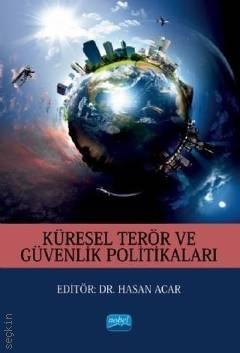 Küresel Terör ve Güvenlik Politikaları Hasan Acar  - Kitap