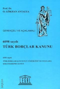 6098 Sayılı Türk Borçlar Kanunu Prof. Dr. Osman Gökhan Antalya  - Kitap