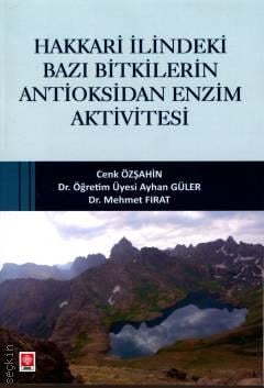 Hakkari İlindeki Bazı Bitkilerin Antioksidan Enzim Aktivitesi