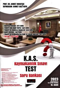 K.A.S Kaymakamlık Sınavı Test Soru Bankası Ahmet Nohutçu, Ahmet Gazi Kaya