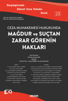 Mağdur ve Suçtan Zarar Görenin Hakları Kayıhan İçel, Yener Ünver, Kerem Öz