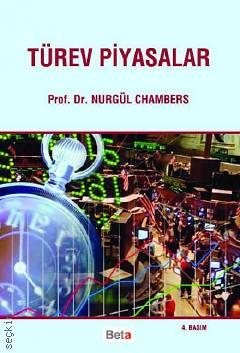 Türev Piyasalar Prof. Dr. Nurgül Chambers  - Kitap